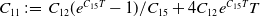 upper C 11 colon equals upper C 12 left parenthesis e Superscript upper C 15 upper T Baseline minus 1 right parenthesis divided by upper C 15 plus 4 upper C 12 e Superscript upper C 15 upper T Baseline upper T