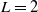 upper L equals 2