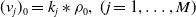 left parenthesis v Subscript j Baseline right parenthesis Subscript 0 Baseline equals k Subscript j Baseline asterisk rho 0 comma left parenthesis j equals 1 comma ellipsis comma upper M right parenthesis