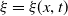 xi equals xi left parenthesis x comma t right parenthesis
