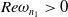 upper R e omega Subscript n 1 Baseline greater than 0