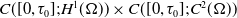 upper C left parenthesis left bracket 0 comma tau 0 right bracket semicolon upper H Superscript 1 Baseline left parenthesis normal upper Omega right parenthesis right parenthesis times upper C left parenthesis left bracket 0 comma tau 0 right bracket semicolon upper C squared left parenthesis normal upper Omega right parenthesis right parenthesis