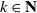 k element of bold upper N