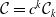 script upper C equals c Superscript k Baseline script upper C Subscript k