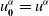 u bold 0 Superscript alpha Baseline equals u Superscript alpha
