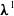 bold italic lamda Superscript 1