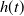 h left parenthesis t right parenthesis