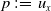 p colon equals u Subscript x Baseline