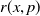r left parenthesis x comma p right parenthesis