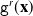 monospace g Superscript r Baseline left parenthesis bold x right parenthesis