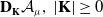bold upper D Subscript bold upper K Baseline script upper A Subscript mu Baseline comma StartAbsoluteValue bold upper K EndAbsoluteValue greater than or equals 0