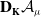 bold upper D Subscript bold upper K Baseline script upper A Subscript mu