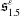 German s 1.5 Superscript epsilon
