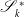 script upper S Subscript k Superscript asterisk