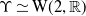 normal upper Upsilon asymptotically equals normal upper W left parenthesis 2 comma double struck upper R right parenthesis