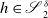 h element of script upper S 2 Superscript delta