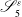 script upper S 5 Superscript epsilon