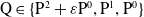 normal upper Q element of StartSet normal upper P squared plus epsilon normal upper P Superscript 0 Baseline comma normal upper P Superscript 1 Baseline comma normal upper P Superscript 0 Baseline EndSet