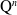 normal upper Q Superscript n