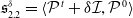 German s 2.2 Superscript delta Baseline equals left angle bracket script upper P Superscript t Baseline plus delta script upper I comma script upper P Superscript 0 Baseline right angle bracket