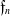 German f Subscript n