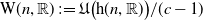 normal upper W left parenthesis n comma double struck upper R right parenthesis colon equals German upper U left parenthesis normal h left parenthesis n comma double struck upper R right parenthesis right parenthesis divided by left parenthesis c minus 1 right parenthesis