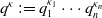 q Superscript kappa Baseline colon equals q 1 Superscript kappa 1 Baseline midline horizontal ellipsis q Subscript n Superscript kappa Super Subscript n Superscript
