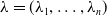 lamda equals left parenthesis lamda 1 comma ellipsis comma lamda Subscript n Baseline right parenthesis