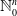 double struck upper N 0 Superscript n