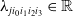 lamda Subscript j i 0 i 1 i 2 i 3 Baseline element of double struck upper R