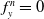 f Subscript y Superscript n Baseline equals 0
