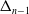 normal upper Delta Subscript n minus 1