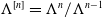 normal upper Lamda Superscript left bracket n right bracket Baseline equals normal upper Lamda Superscript n Baseline divided by normal upper Lamda Superscript n minus 1