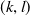left parenthesis k comma l right parenthesis