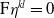 normal upper F eta Superscript k l Baseline equals 0
