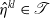 ModifyingAbove eta With caret Superscript k l Baseline element of script upper T