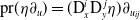 normal p normal r left parenthesis eta partial differential Subscript u Baseline right parenthesis equals left parenthesis normal upper D Subscript x Superscript i Baseline normal upper D Subscript y Superscript j Baseline eta right parenthesis partial differential Subscript u Sub Subscript i j Baseline