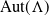 normal upper A normal u normal t left parenthesis normal upper Lamda right parenthesis