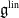 German g Superscript normal l normal i normal n