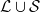 script upper L union script upper S