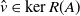 a t v element of kernel upper R left parenthesis upper A right parenthesis