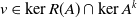 v element of kernel upper R left parenthesis upper A right parenthesis intersection kernel upper A Superscript k