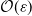 script upper O left parenthesis epsilon right parenthesis