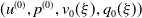 left parenthesis u Superscript left parenthesis 0 right parenthesis Baseline comma p Superscript left parenthesis 0 right parenthesis Baseline comma v 0 left parenthesis xi right parenthesis comma q 0 left parenthesis xi right parenthesis right parenthesis