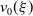 v 0 left parenthesis xi right parenthesis