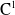 upper C Superscript 1