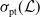 sigma Subscript pt Baseline left parenthesis script upper L right parenthesis