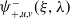 psi Subscript plus comma u comma v Superscript minus Baseline left parenthesis xi comma lamda right parenthesis