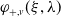 phi Subscript plus comma v Baseline left parenthesis xi comma lamda right parenthesis