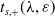 t Subscript s comma plus Baseline left parenthesis lamda comma epsilon right parenthesis